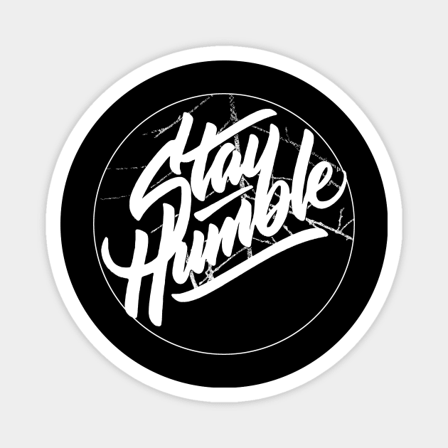 Stay Humble Shirt, Sign Design, Hustle hard shirt, Boss t-shirt, Cute Hustler Shirt, Womens Shirt, Inspirational Shirt, Workout Shirt, Girl Boss Shirt Magnet by joyjeff